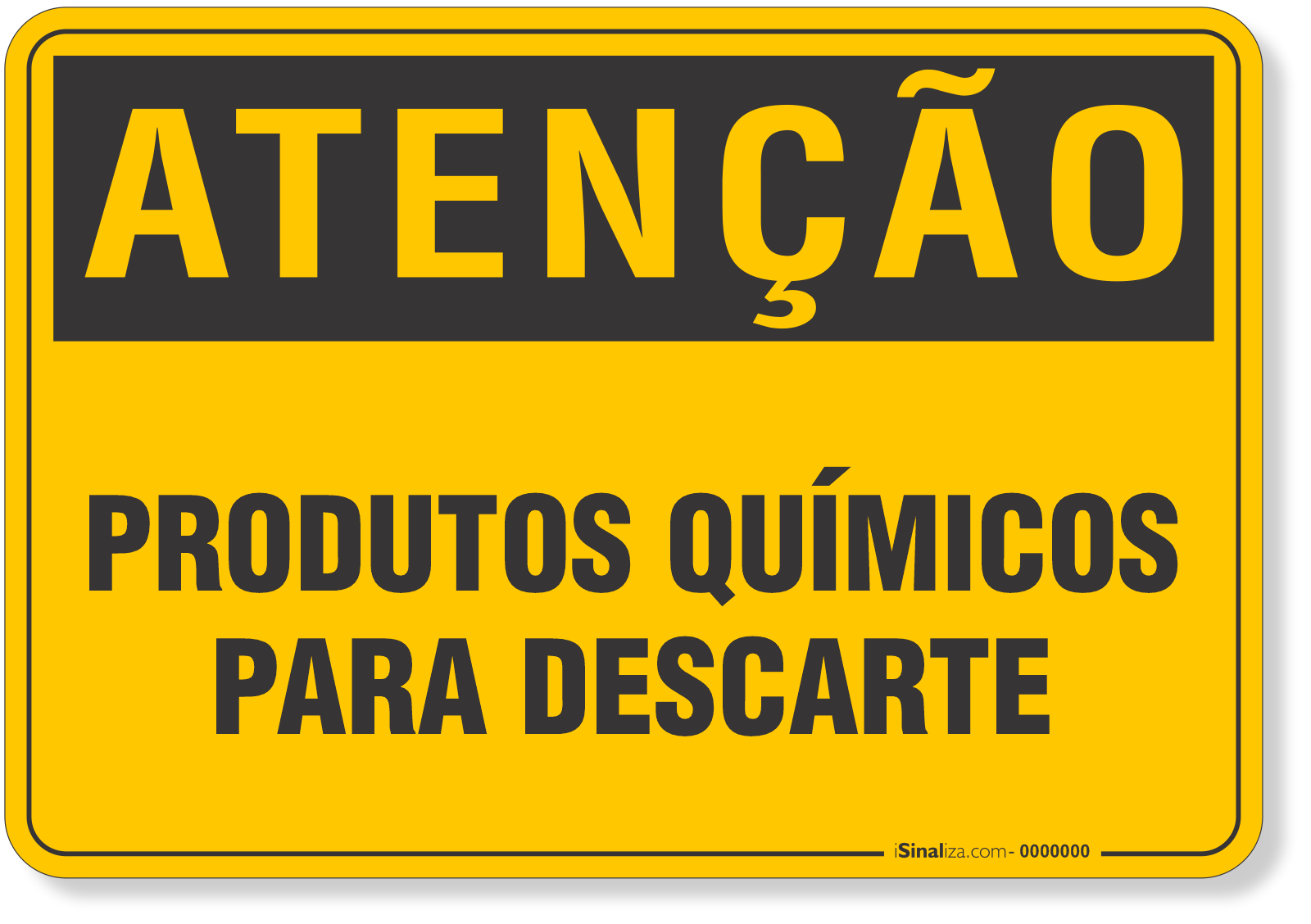 Placa de Atenção - Produtos Químicos para Descarte