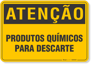 Placa de Atenção - Produtos Químicos para Descarte