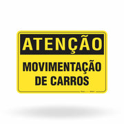 Placa Atenção - Movimentação de Carros