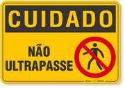 Placa Cuidado Não Ultrapasse