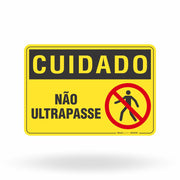 Placa Cuidado - Não Ultrapasse