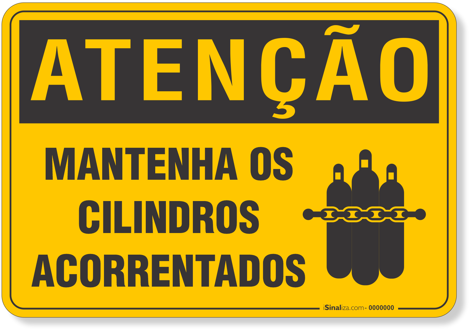 Placa de Atenção - Mantenha os Cilindros Acorrentados