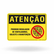 Placa Atenção - Proibido Regulagem de Ventiladores