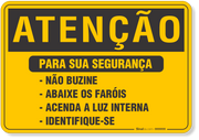 Placa de Atenção - Para Sua Segurança