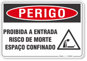 Placa Perigo Proibida A Entrada Risco De Morte Espaço Confinado