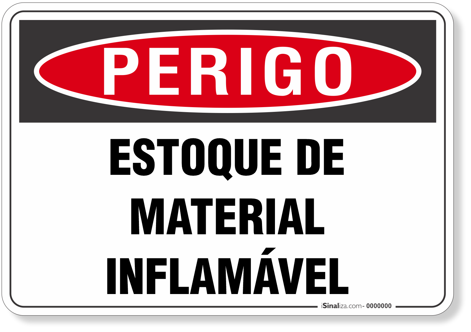 Placa Perigo Estoque De Material Inflamável