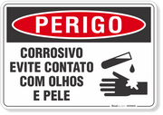 Placa Perigo Corrosivo Evite Contato Com Olhos E Pele
