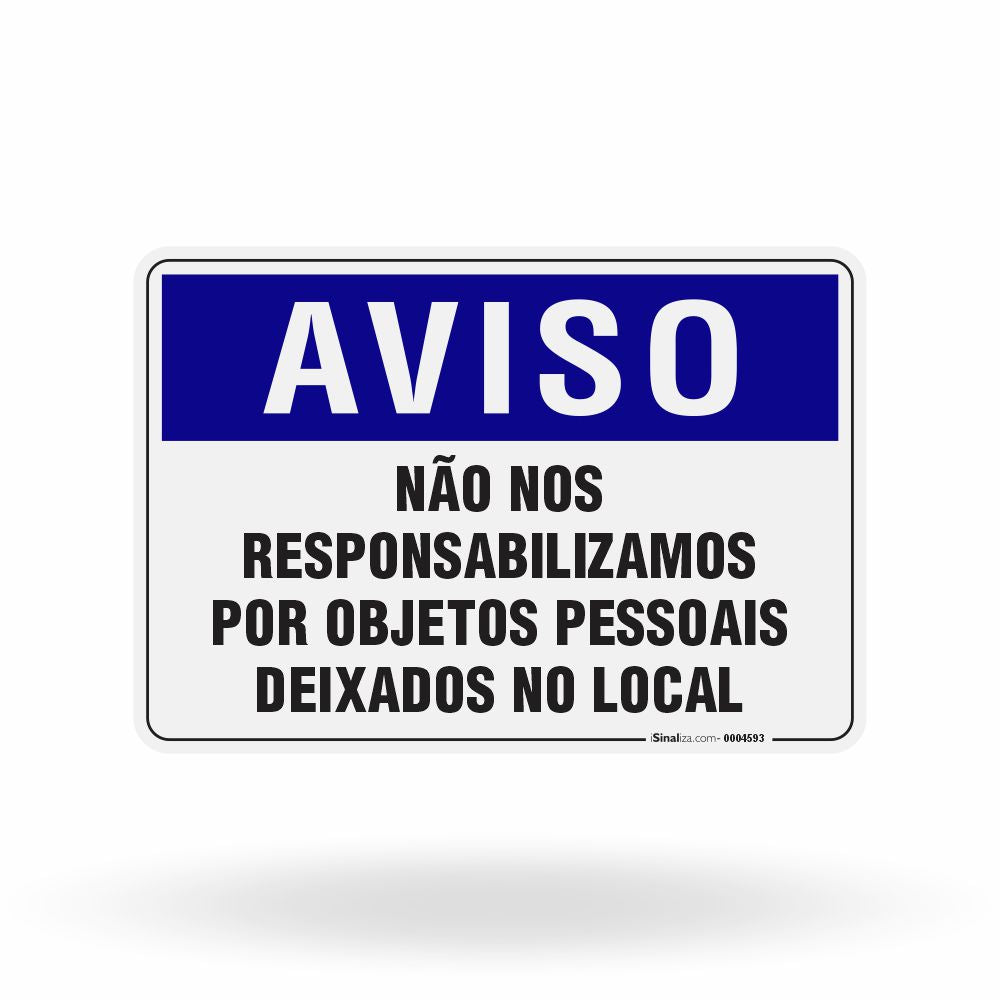 Placa Aviso - Não nos Responsabilizamos por Objetos Pessoais