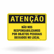 Placa Atenção - Não Nos Responsabilizamos Por Objetos Pessoais
