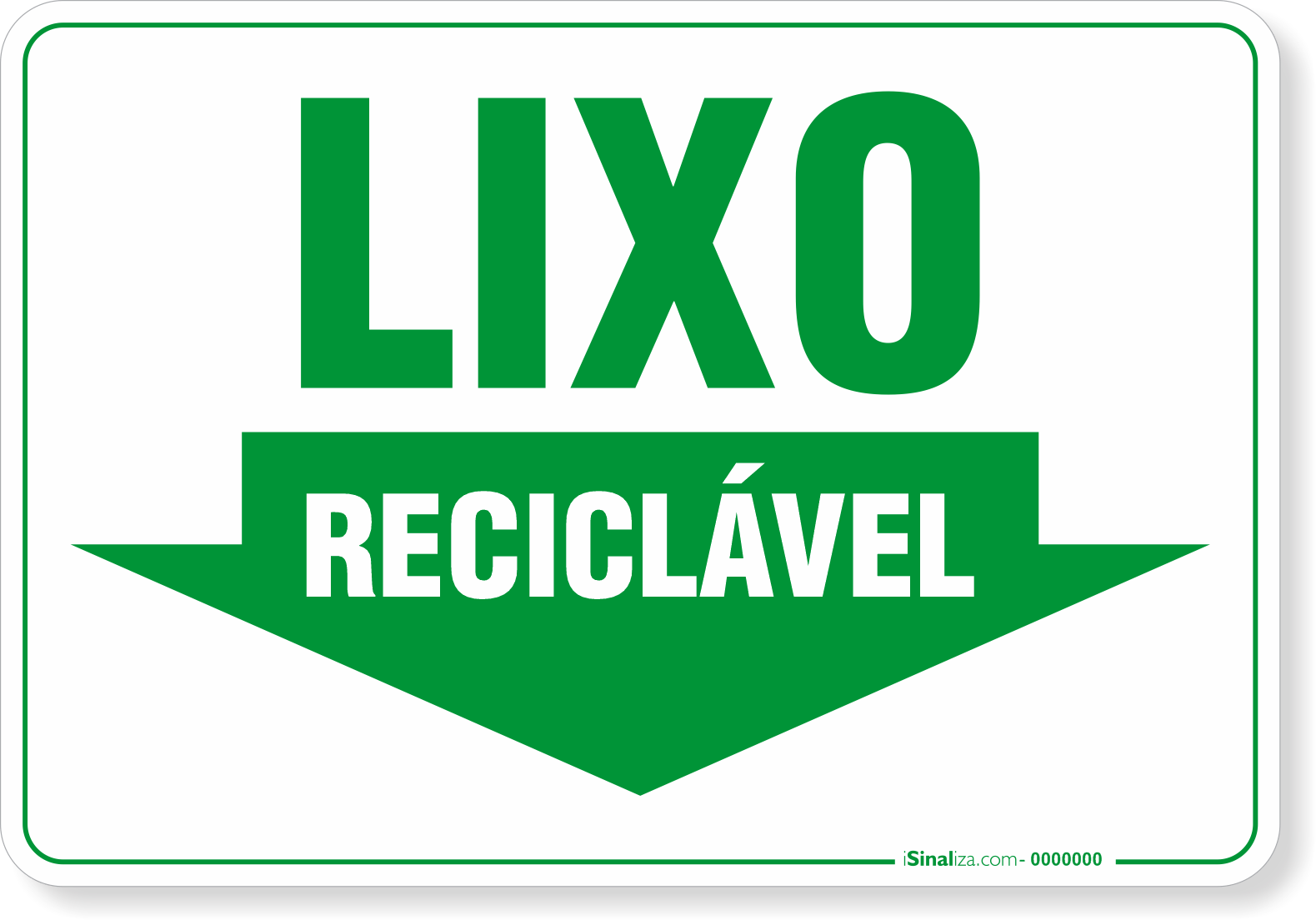 Placa Meio Ambiente Lixo Reciclável