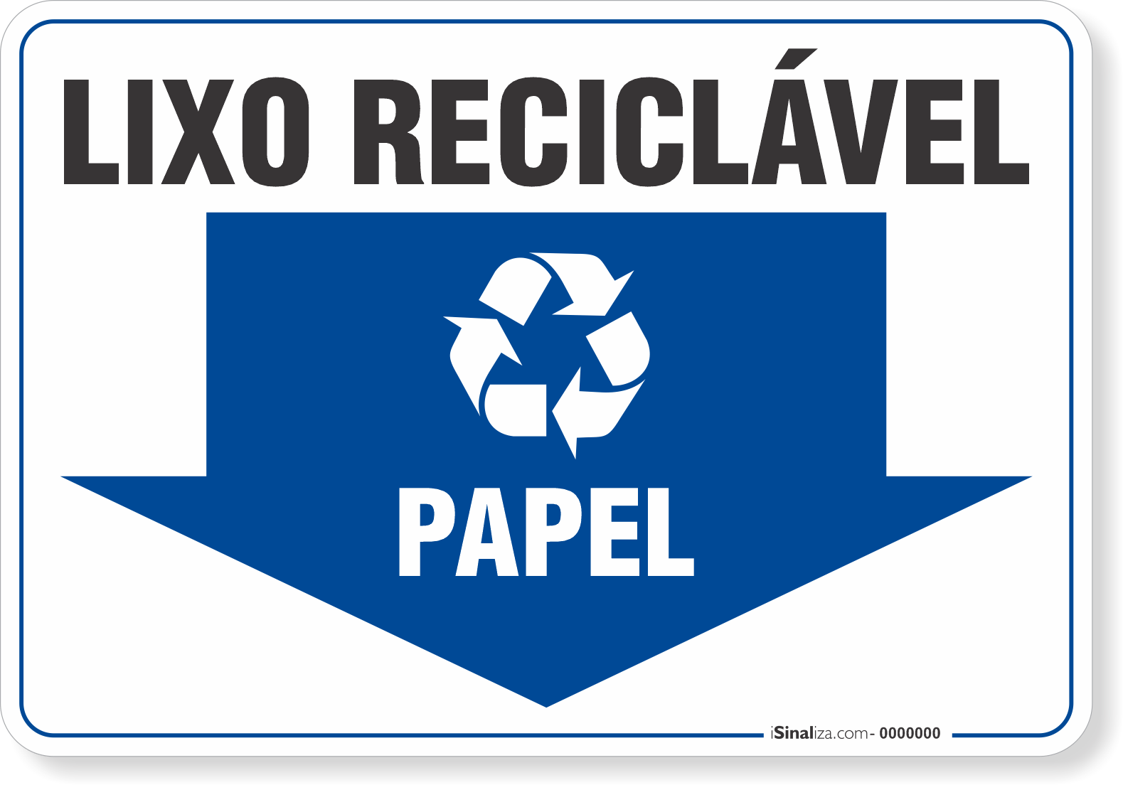 Placa Meio Ambiente Lixo Reciclável Papel
