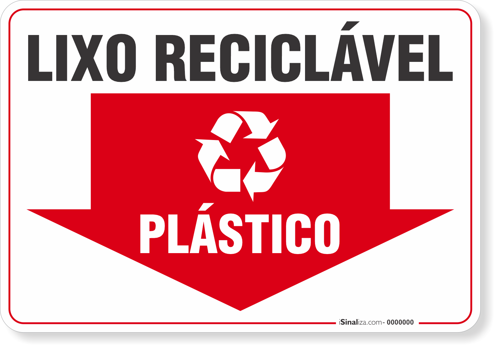 Placa Meio Ambiente Lixo Reciclável Plástico