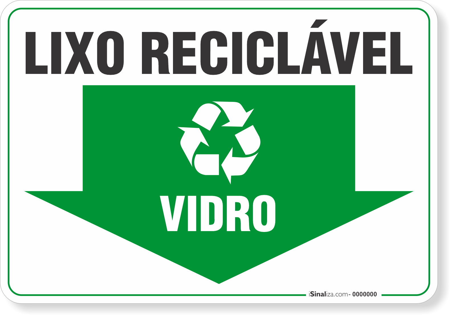Placa Meio Ambiente Lixo Reciclável Vidro