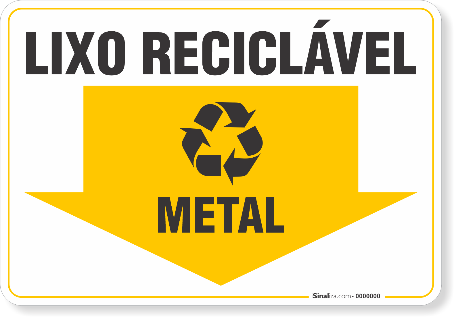 Placa Meio Ambiente Lixo Reciclável Metal