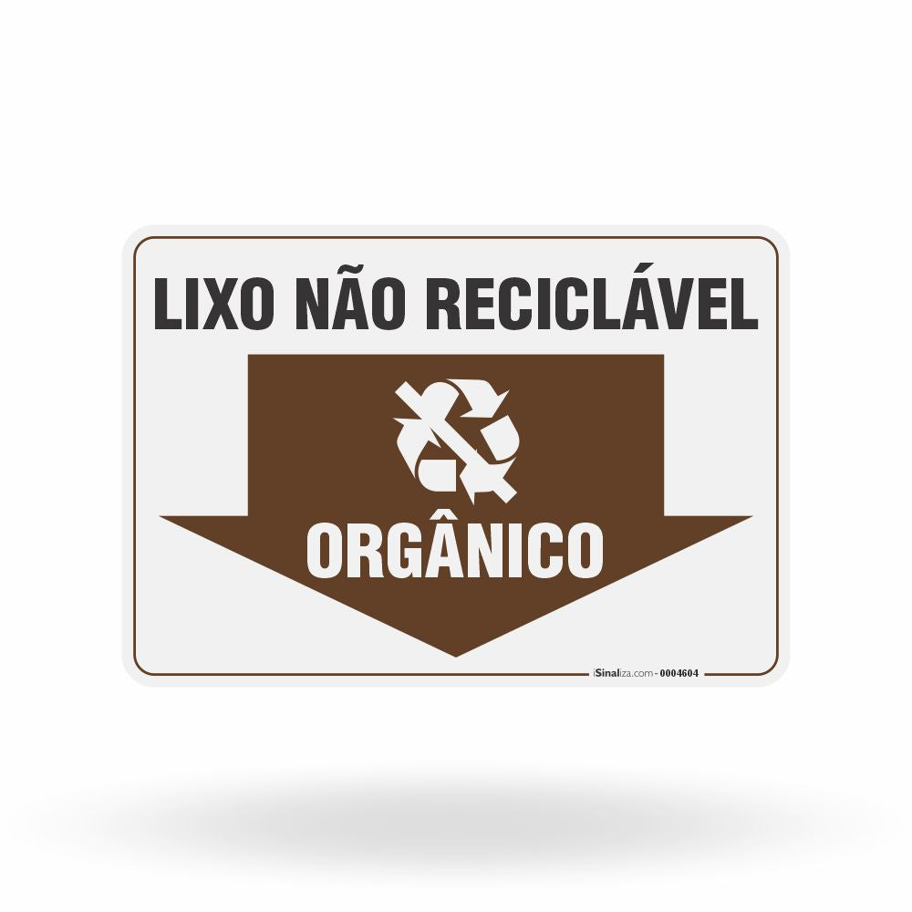 Placa Lixo Não Reciclável - Seta Horizontal (Orgânico)