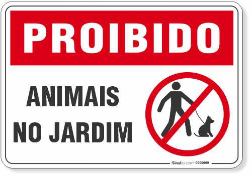 Placa Proibido Animais No Jardim