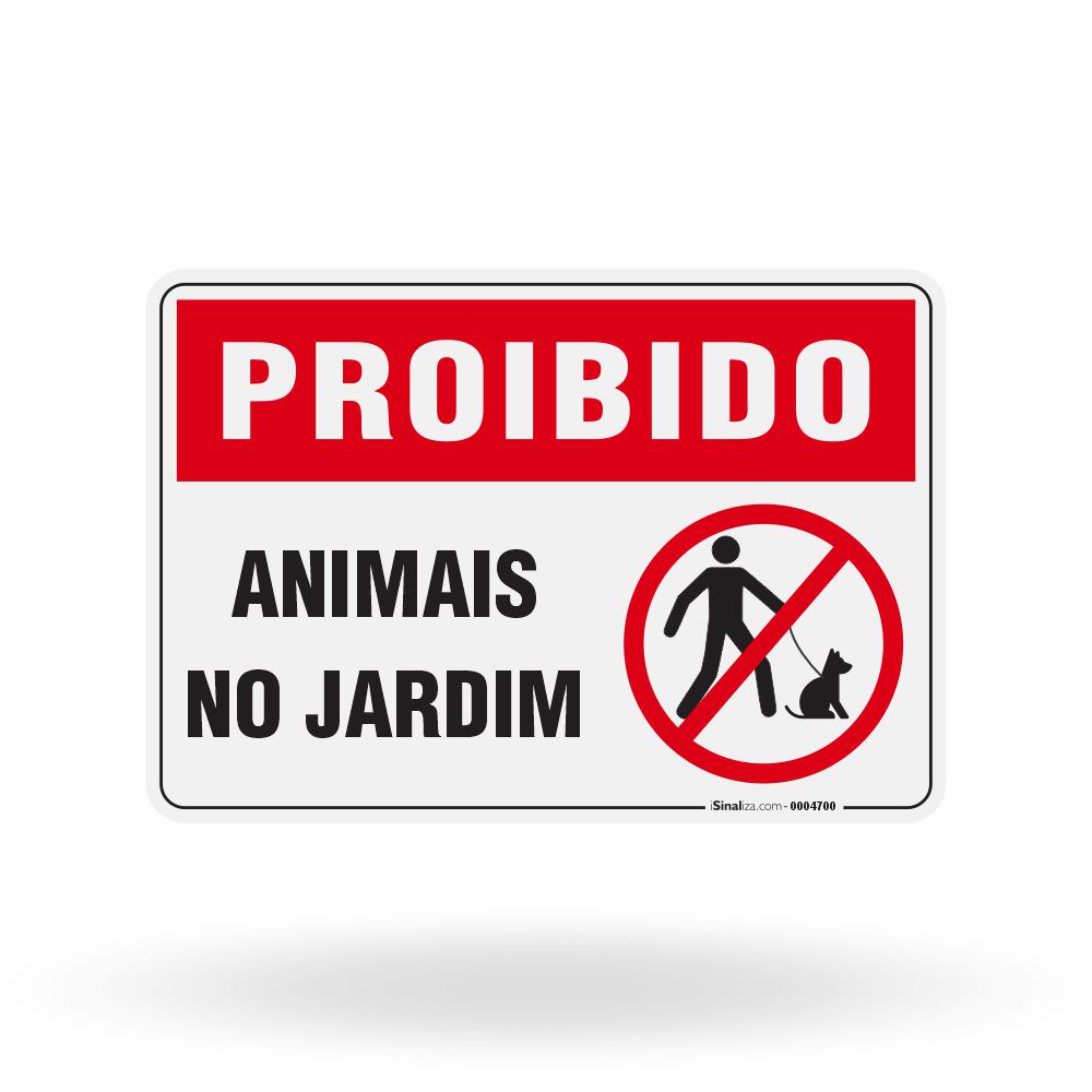 Placa Proibido - Animais no Jardim