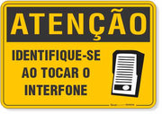 Placa de Atenção - Identifique-se ao Tocar o Interfone