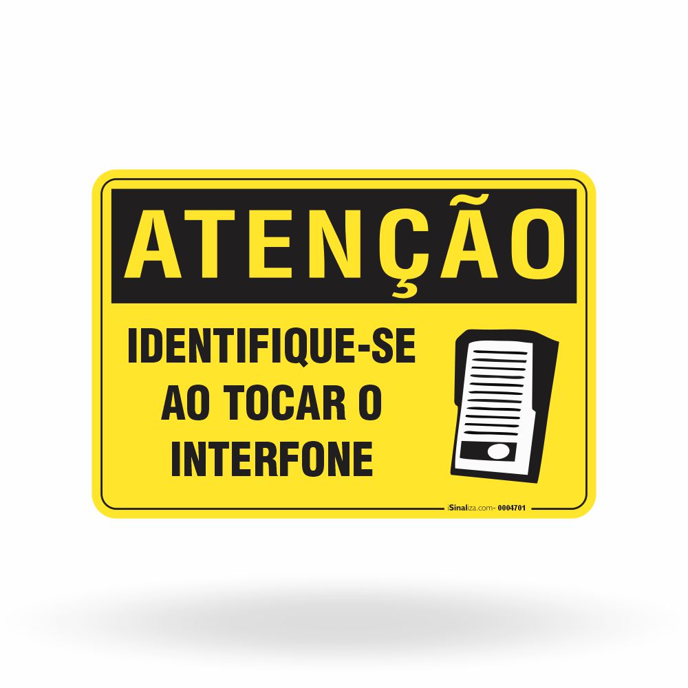 Placa de Atenção - Identifique-se ao Tocar o Interfone