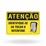 Placa de Atenção - Identifique-se ao Tocar o Interfone