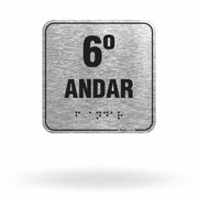 Placa de Sinalização "6º Andar" com Braille e Relevo