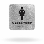 Placa de Sinalização "Banheiro Feminino" com Braille e Relevo
