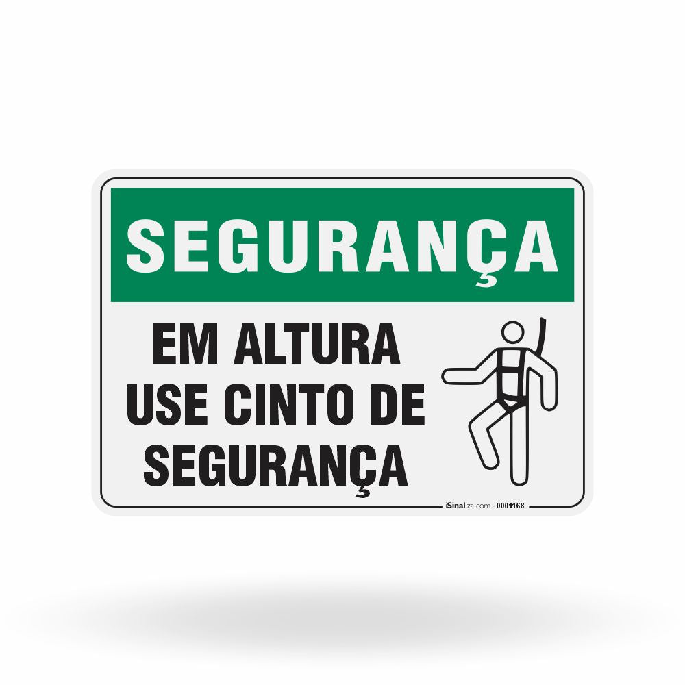 Placa Segurança - Em Altura Use Cinto de Segurança