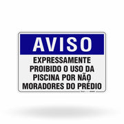 Placa Aviso - Expressamente Proibido o Uso da Piscina por Não Moradores