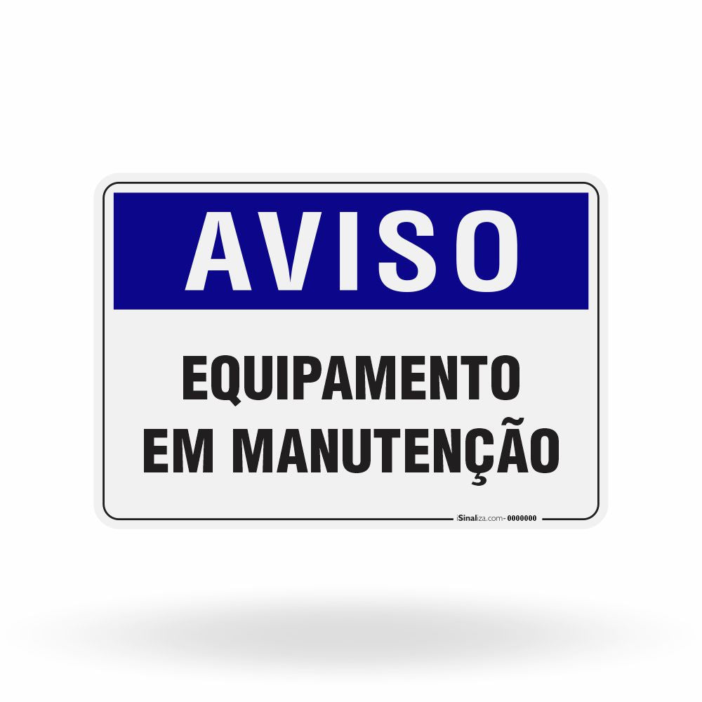Placa Aviso - Equipamento em Manutenção