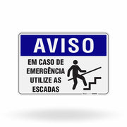 Placa Aviso - Em Caso de Emergência Utilize as Escadas