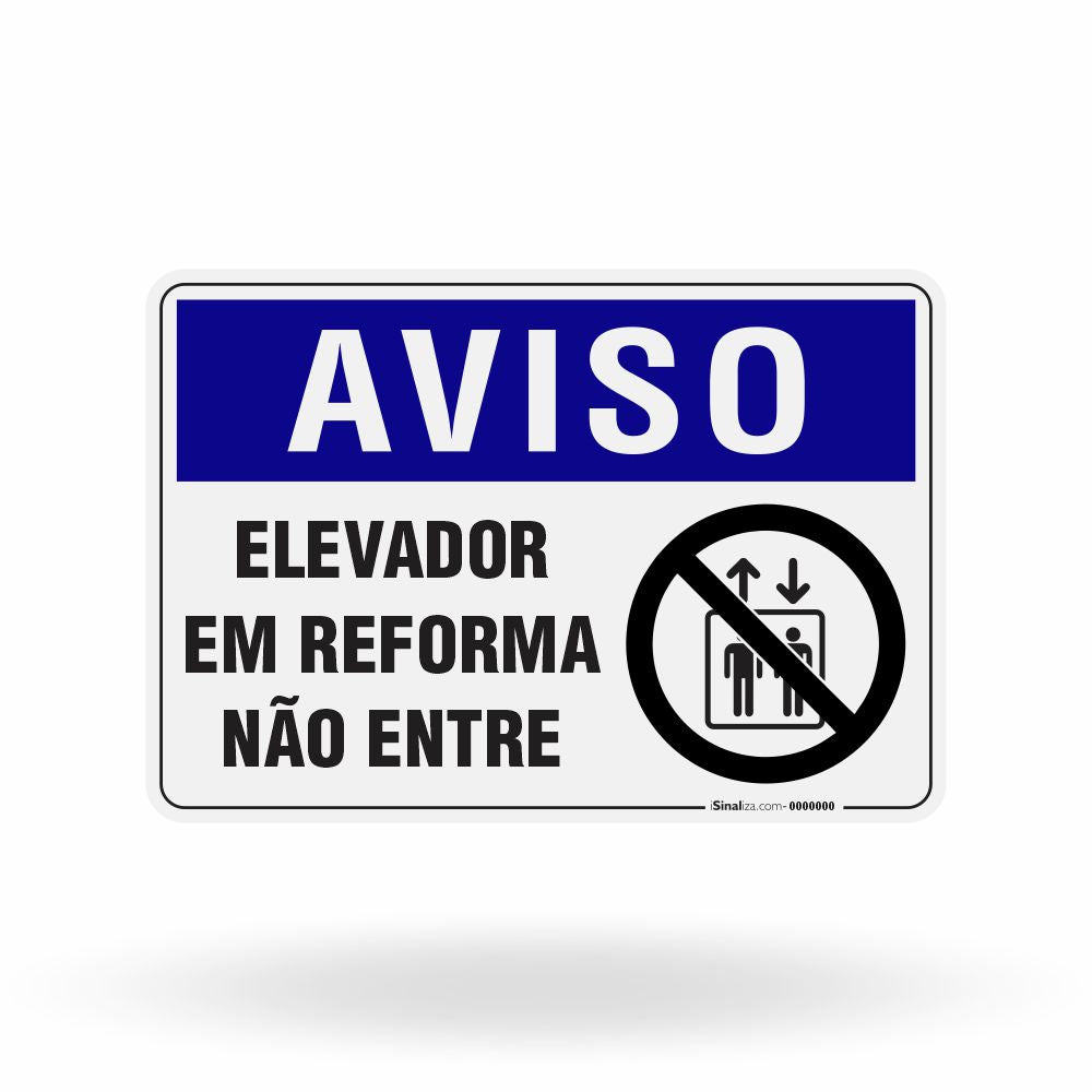 Placa Aviso - Elevador em Reforma Não Entre