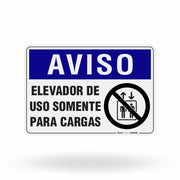 Placa Aviso - Elevador de Uso Somente Para Cargas