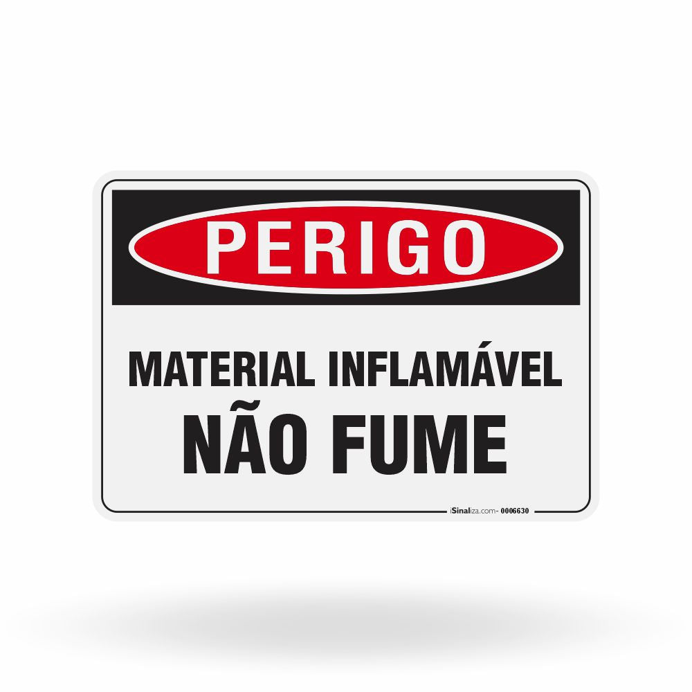 Placa Perigo - Material Inflamável Não Fume