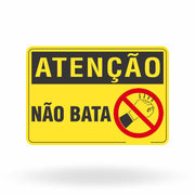 Placa Atenção - Não Bata