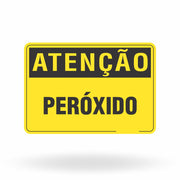 Placa Atenção - Peróxido