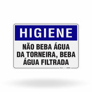 Placa Aviso - Não Beba Água da Torneira Beba Água Filtrada