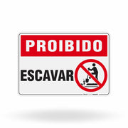 Placa Proibido - Escavar