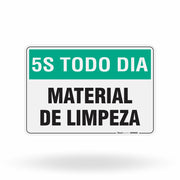 Placa 5S Todo Dia - Material de Limpeza