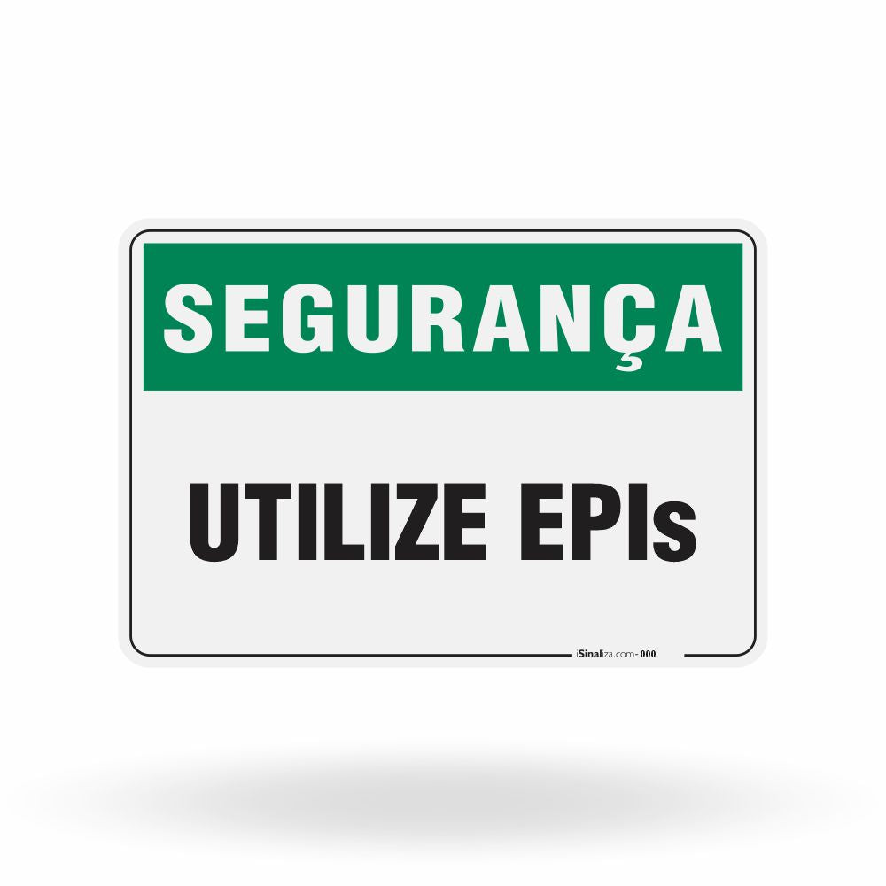 Placa Segurança - Utilize EPIs