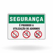 Placa Segurança - Proibido o Uso de Adornos