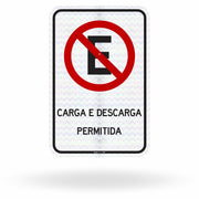 Placa Proibido Estacionar Carga e Descarga Permitida (R6-c)