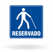 Placa de Sinalização "Reservado" - Deficiente Visual (Acessibilidade)