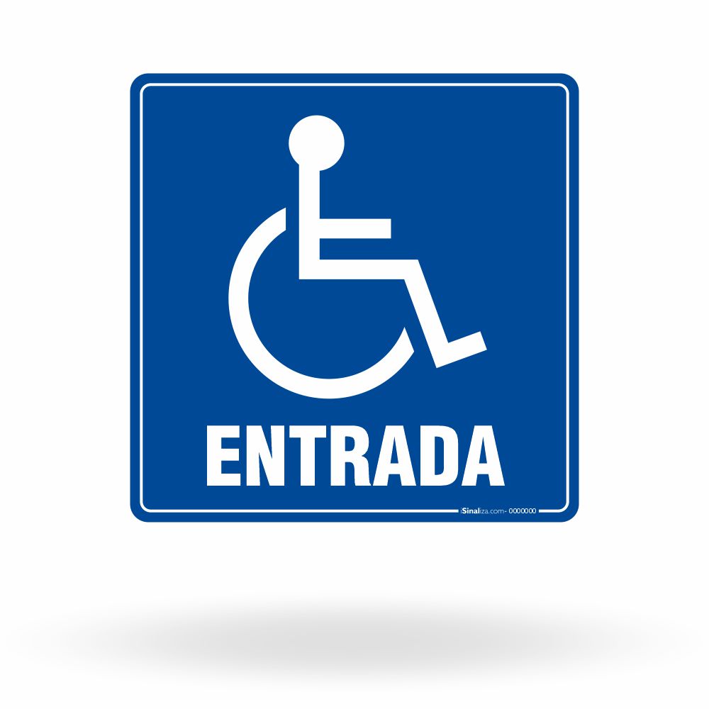 Placa de Sinalização "Entrada" - Acessibilidade (PCD)