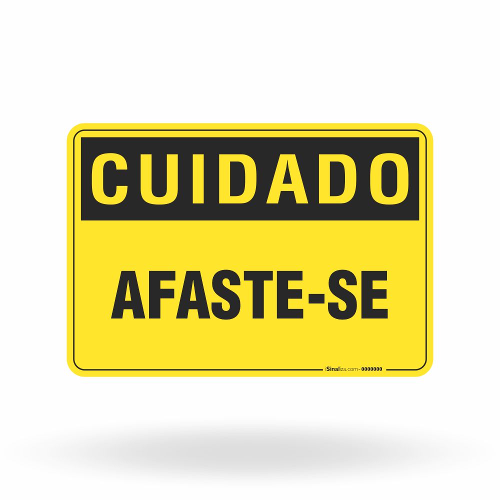 Placa Cuidado - Afaste-se