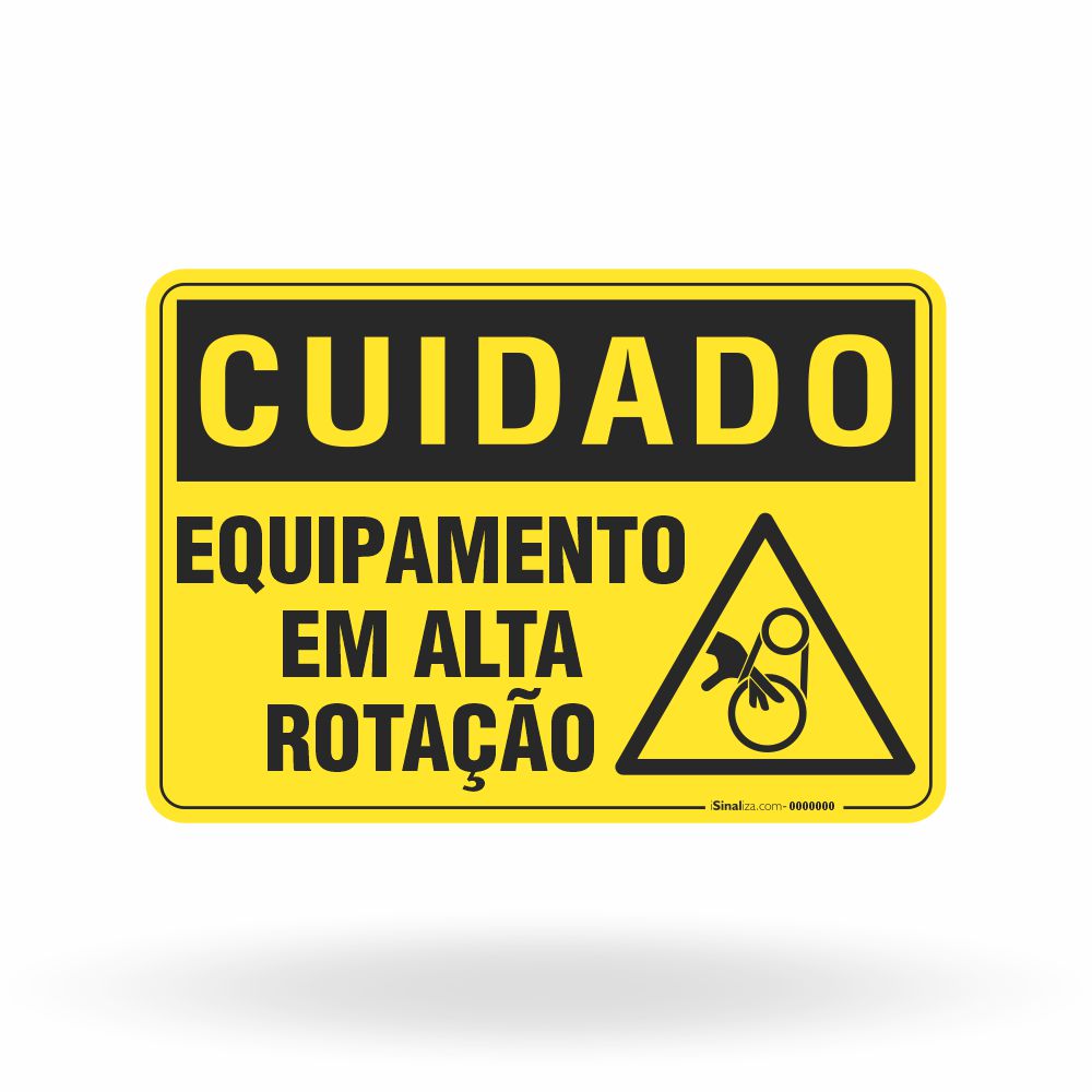 Placa Cuidado - Equipamento em Alta Rotação