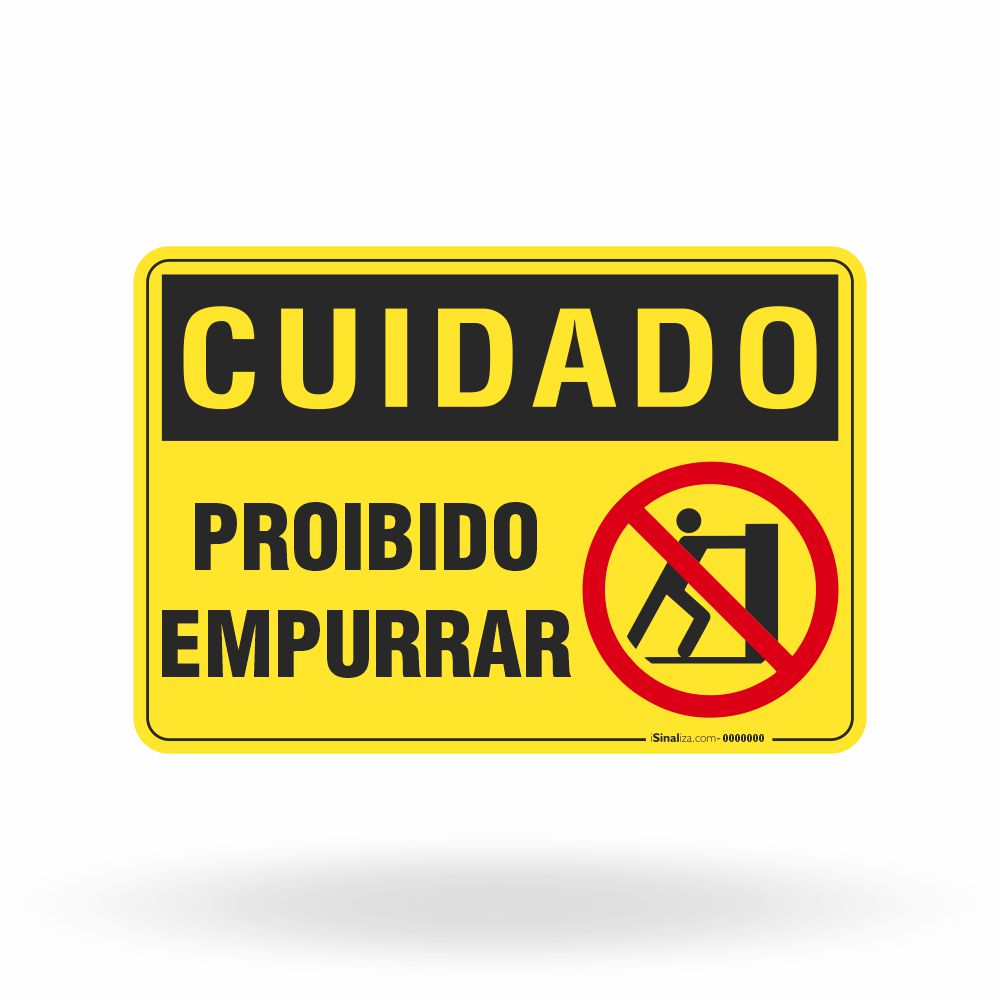 Placa Cuidado - Proibido Empurrar
