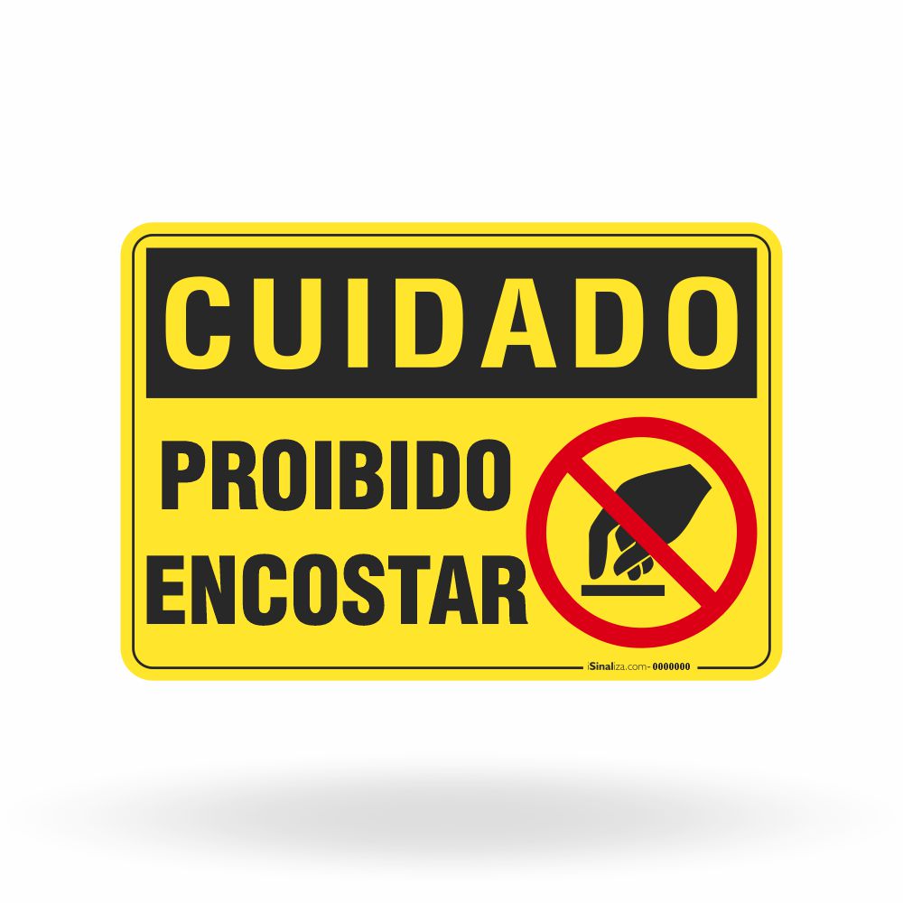 Placa Cuidado - Proibido Encostar