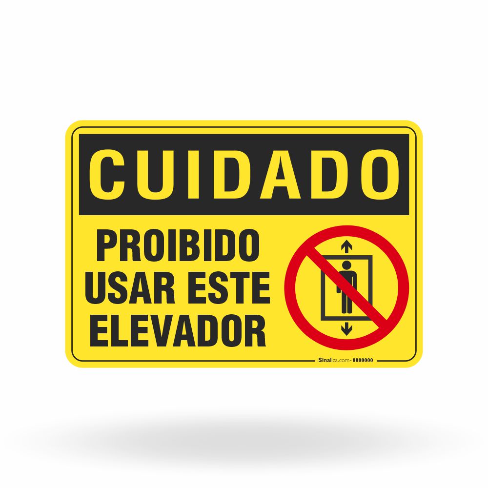 Placa Cuidado - Proibido Usar Este Elevador