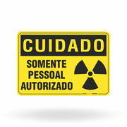 Placa Cuidado - Somente Pessoal Autorizado