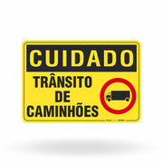 Placa Cuidado - Transito de Caminhões